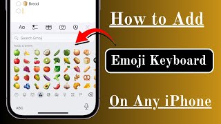 How to Add Emoji Keyboard on iPhone
