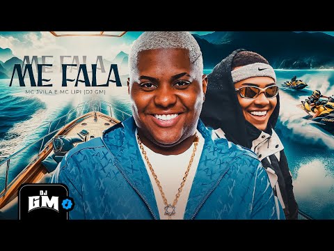 ME FALA - MC JVila e MC Lipi (DJ GM)