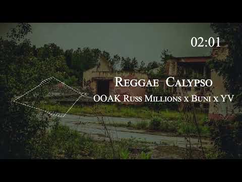 OOAK Russ Millions x Buni x YV - Reggae  Calypso
