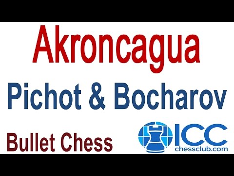 ♚ Akroncagua vs IM Alan Pichot and GM Dmitry Bocharov ☆ Bullet Chess (ICC) ☆ October 14 2014