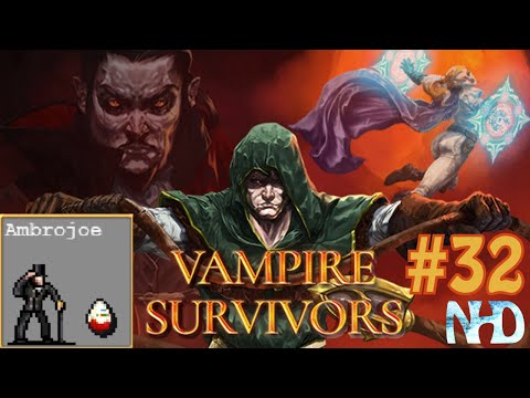 Let's Play Vampire Survivors (pt32) Sir Ambrojoe - Mad Forest