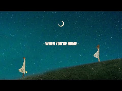 Tyler Shaw - When You're Home (lyrics)