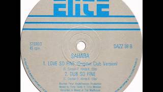 Sahara - Love So Fine (Dub Mix)
