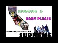 Jurassic 5 - Baby Please