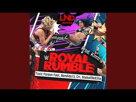 Royal Rumble (feat. Bandido13, CRT & ShakalDlaElite)