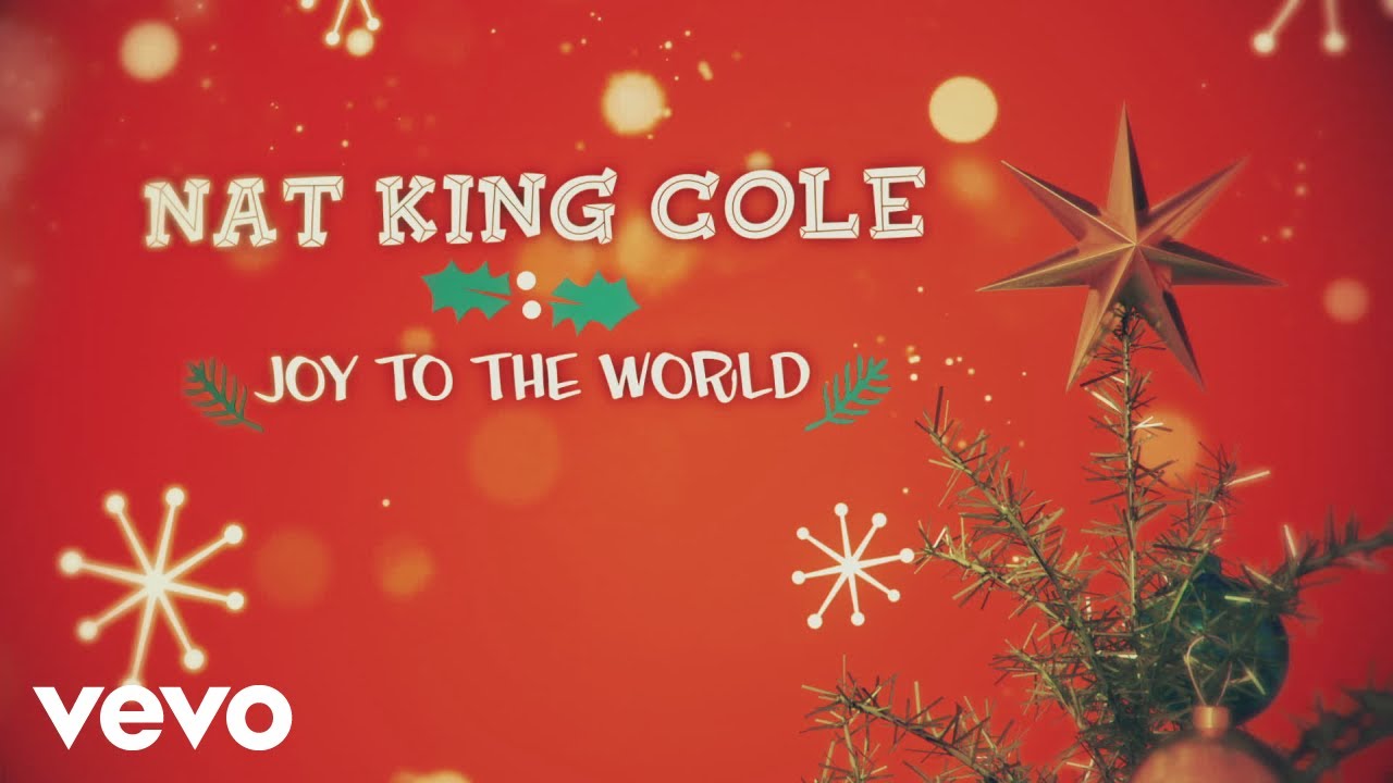 Nat King Cole - Joy To The World (Lyric Video)