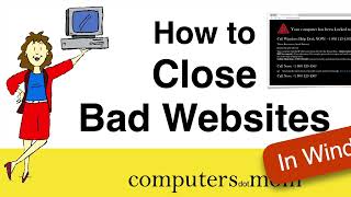How to Close a Bad Website or Webpage on a Windows Computer [2024]