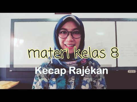 MATERI KELAS VIII / KECAP RAJÉKAN