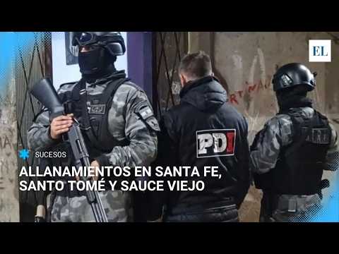 Catorce allanamientos en Santa Fe, Santo Tomé y Sauce Viejo: detenidos y droga secuestrada