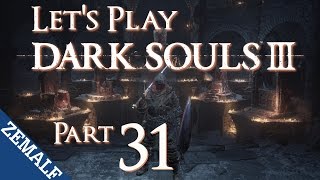 Let&#39;s Play Dark Souls 3 - Part 31 [Blind]