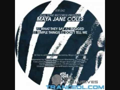 Maya Jane Coles - What They Say  (Original Mix)