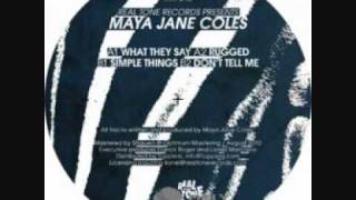 Maya Jane Coles - What They Say  (Original Mix)