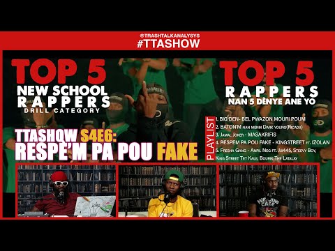 #TTASHOW S4E6: RESPÈ’M PA POU FAKE