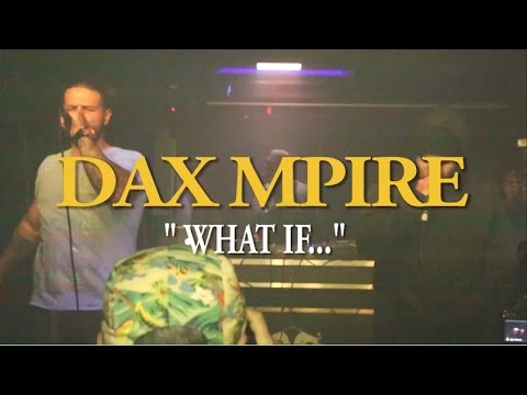 MULTIHOP.TV - "GRAB THE MOMENT LIVE" - feat. DAX MPIRE - What If