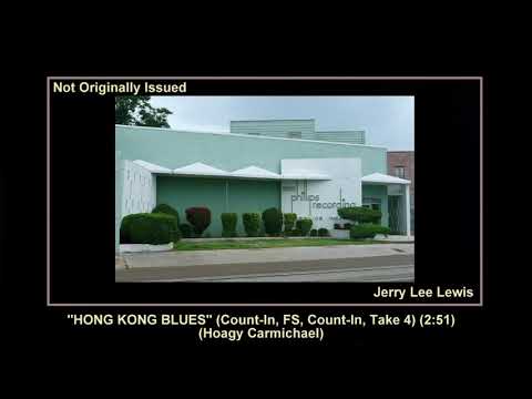 Thumbnail for (1963) Sun ''Hong Kong Blues'' (Count-In, FS, Count-In, Take 4) Jerry Lee Lewis by Jerry Lee Lewis, Songwriter