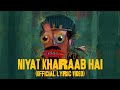 Niyat Kharaab Hai Albela Dronark Official Lyric Video Bohot Ajeeb Artist EP