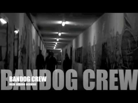 Bandog - NUJE SIMME ACCUSSI' (Official Video)