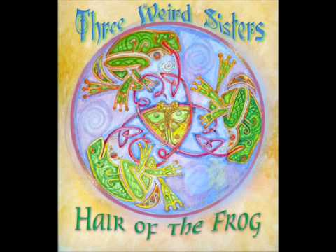 Three Weird Sisters  - The Least of My Kind