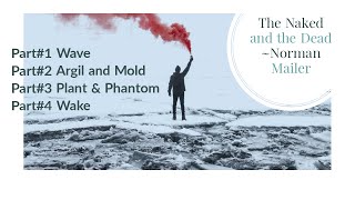 The Naked and the Dead  by Norman Mailer (Summary &amp; Analysis)