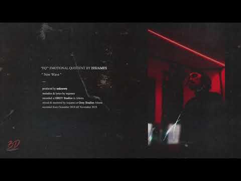Issjames - New Wave2020 (Official Audio)