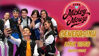Download lagu Club Mickey Mouse - Generasiku (Lyric Video) (With a Twist) mp3 Download lagu Club Mickey Mouse - Generasiku (Lyric Video) (With a Twist) mp3