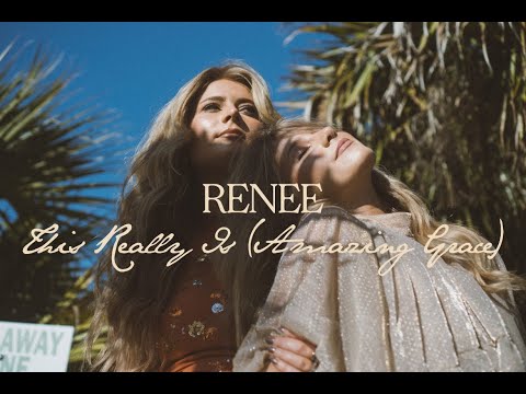 RENEE - This Really Is (Amazing Grace) [Official Music Video]