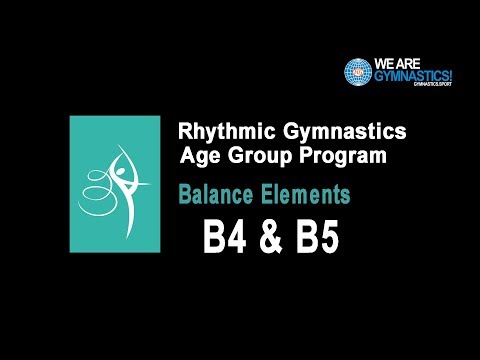 Rhythmic Gymnastics Age Group Program - Balance Element B4 & B5