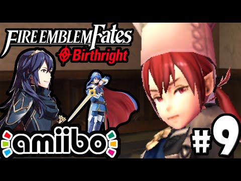 Fire Emblem Fates Gameplay Walkthrough PART 9 Birthright - Paralogue 1 Lucina amiibo Nintendo 3DS