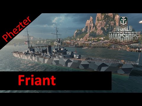 First Sail of the Friant - World of Warships (ep.113) - Gameplay