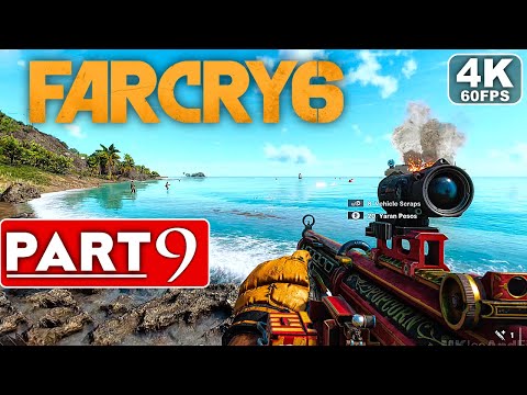 FAR CRY 6 Gameplay Walkthrough Part 9 [4K 60FPS RAY TRACING PC] - No Commentary (FULL GAME)