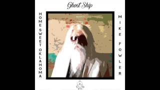 4.- Home Sweet Oklahoma - Mike Fowler