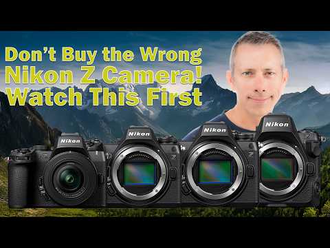 Don’t Buy the Wrong Nikon Z Camera! Watch This First
