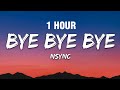 1 HOUR NSYNC Bye Bye Bye Lyrics Deadpool 3 Soundtrack
