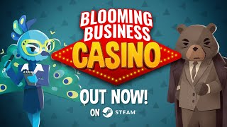 Watch and explore about Blooming Business: Casino