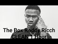 The Box Roddy Ricch 1 Hour CLEAN