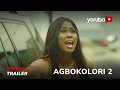 Agbokolori 2 Yoruba Movie 2023 | Official Trailer | Now Showing On Yorubaplus