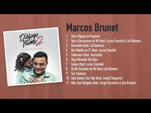 Dialogo Intimo 2 - Marcos Brunet (Disco Completo)