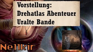 Drehatlas Abenteuer: Uralte Bande
