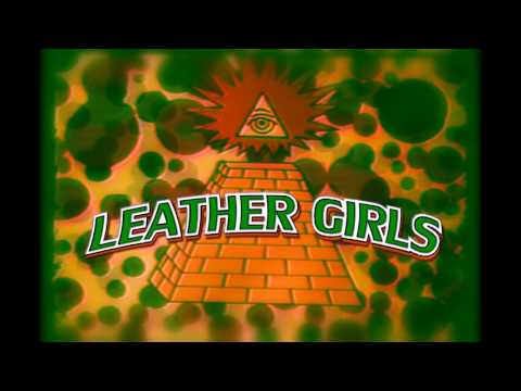 Leather Girls She [Official Video]