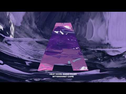 Heat Mode, Siara Killer - Bittersweet Game (Original Mix) // Almar