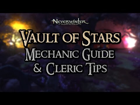 Vault of Stars - Basic Mechanic Guide & Cleric Tips | Neverwinter (Module 20)