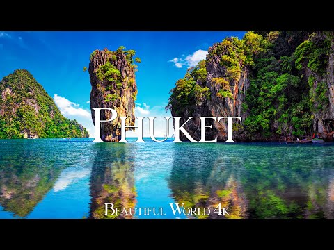 Phuket, Thailand 4K Relaxation Film - Calming Piano Music - Beautiful Nature