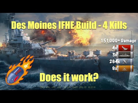 Des Moines 4 Kills | IFHE work? | World of Warships