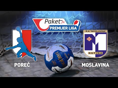 Poreč vs Moslavina | 1. kolo | Paket24 Premijer liga (Liga B)