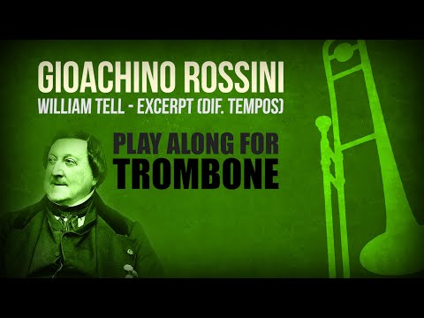 WILLIAM TELL 🎼 TENOR TROMBONE EXCERPT - TEMPOS: 90, 100, 102, 104, 106, 108 and 110! (FULL 📲👇)