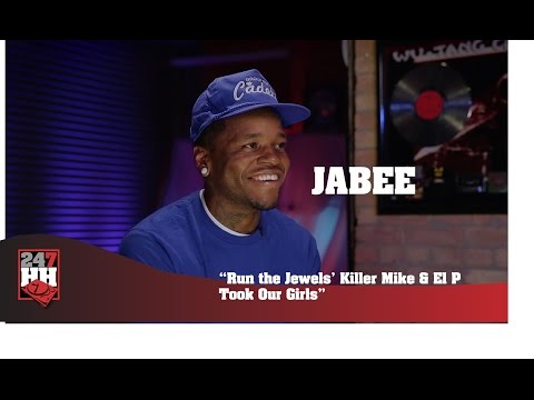 Jabee - Run the Jewels' Killer Mike & El P Took Our Girls (247HH Exclusive)