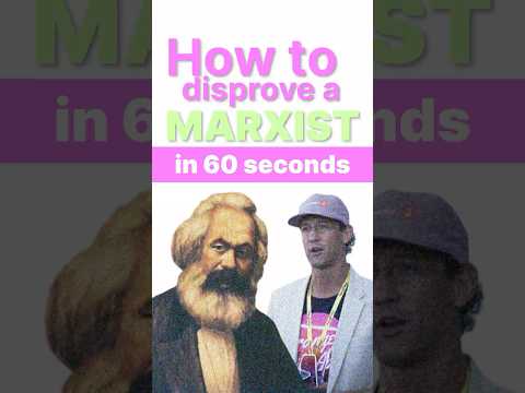 Thumbnail for How to DISPROVE A MARXIST in 60 Seconds. #marx #money #economics #bitcoin