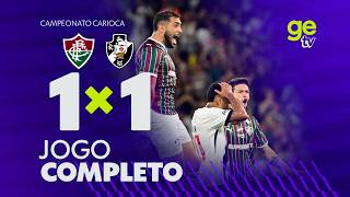 AO VIVO E COM IMAGENS: FLUMINENSE X VASCO | SEMIFINAL DO CAMPEONATO CARIOCA | getv