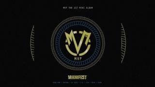 MVP (엠브이피) - 선택해 (Take It) [AUDIO]