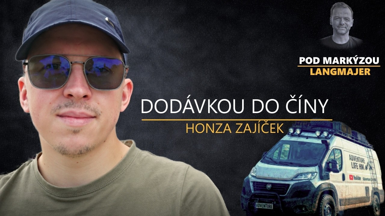 Postavil si vysněnou dodávku. Teď s ní míří až do Číny | Honza Zajíček